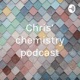 Chris’ chemistry podcast