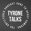 Tyrone Talks. artwork