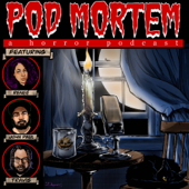 Pod Mortem: A Horror Podcast - Reneé Hunter Vasquez, John Paul Vasquez, Travis Hunter