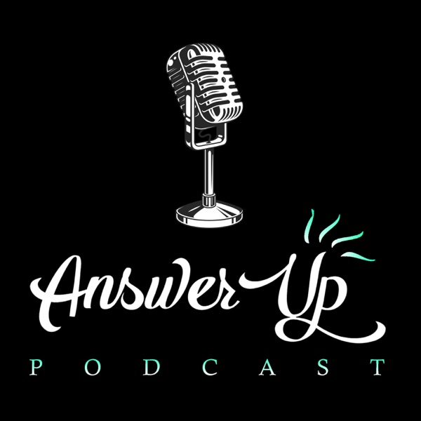 Answer Up Podcast Artwork
