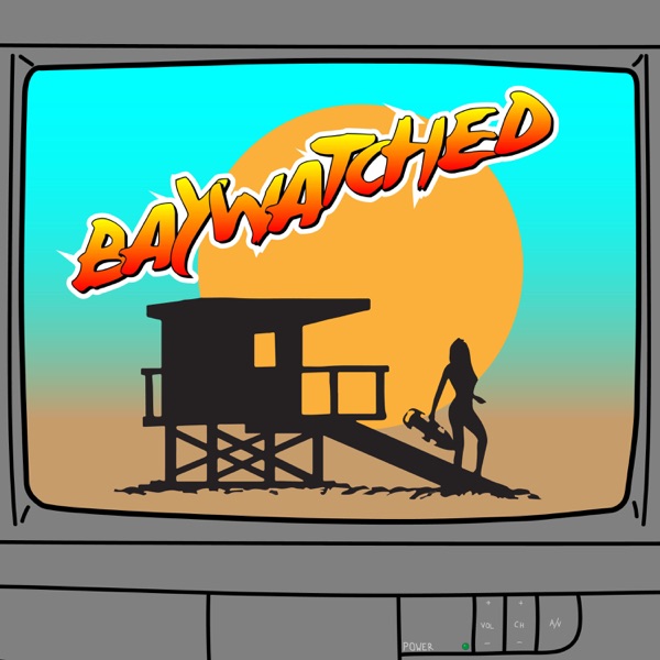 Baywatched