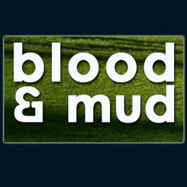 Blood & Mud Rugby Podcast Artwork