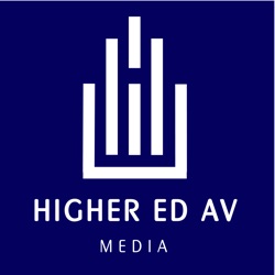 Higher Ed AV Podcast