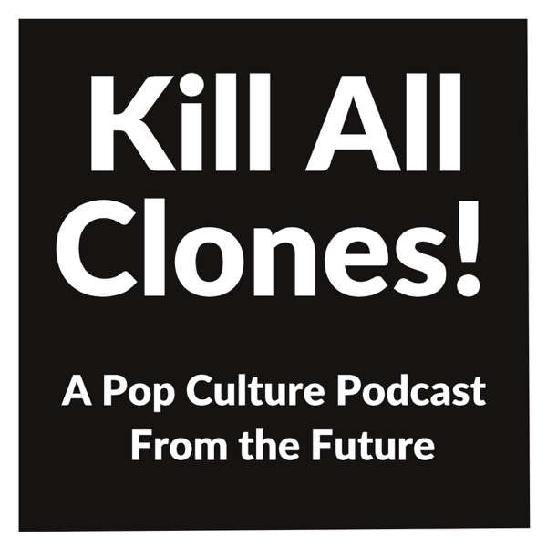 Kill All Clones!