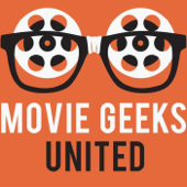 Movie Geeks United - Movie Geeks United