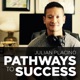 The Pathways to Success with Julian Placino