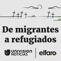 De migrantes a refugiados podcast