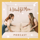 A Beautiful Mess Podcast - Elsie Larson and Emma Chapman