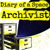 Diary of a Space Archivist - Beccy Stirrup