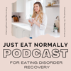 Just Eat Normally: Eating Disorder Recovery - Rachel Evans