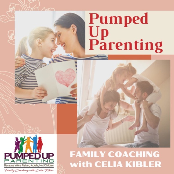 Pumped Up Parenting | The Best Advice that NO ONE ELSE GIVES YOU about Raising Kids in Today's World Artwork
