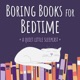 Boring Books for Bedtime Readings to Help You Sleep