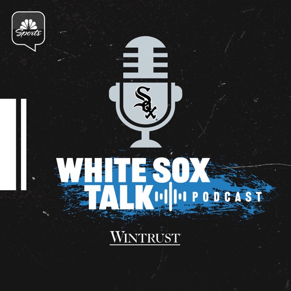 White Sox Talk Podcast