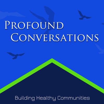 Profound Conversations Profound Conversations