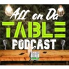 All on Da Table Podcast artwork