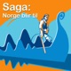 Saga - Norge blir til