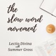 The Slow Word Movement