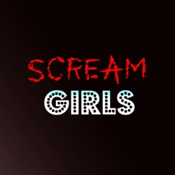 Scream Girls