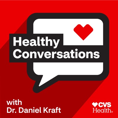 Healthy Conversations:CVS Health