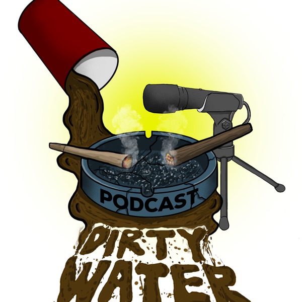 Dirty Water Podcast Artwork