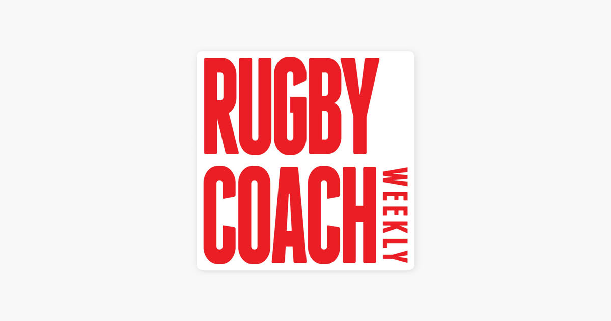 rugby-coach-weekly-on-apple-podcasts