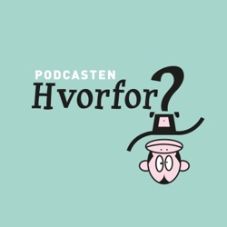 Podcasten Hvorfor?