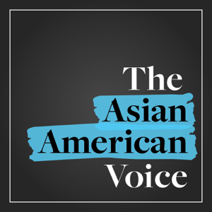 The Asian American Voice podcast
