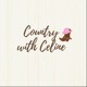 Country with Celine