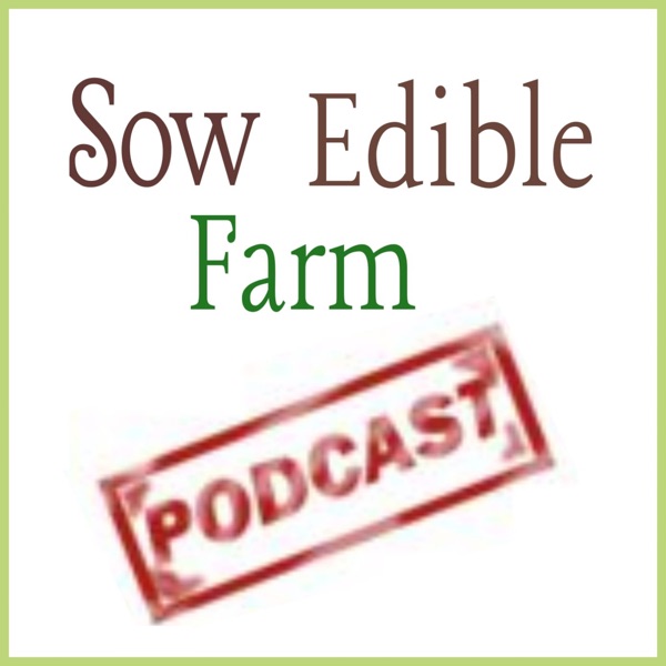 Sow Edible Podcast