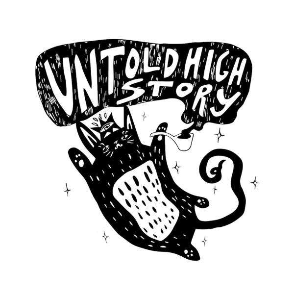 Untold Highstory Artwork