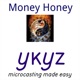 Money Honey microcast