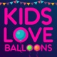 Kids Love Balloons