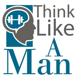 Think Like A Modern Man Podcast