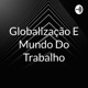 GLOBALIZAÇÃO