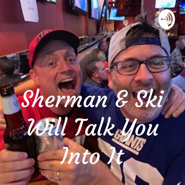 Sherman & Ski - Talk You Into It Image
