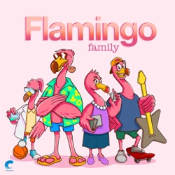 Flamingo Family - Apps and Social Media 2021
