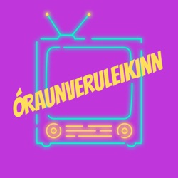 Óraunveruleikinn