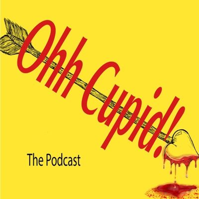 Ohh Cupid! Ohh Cupid!