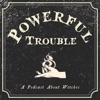 Powerful Trouble artwork