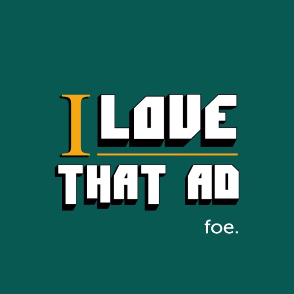 I Love That Ad