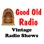 Good Old Radio - Vintage Radio Shows