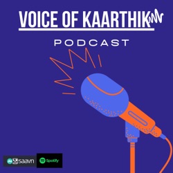 Voice Of Kaarthik 