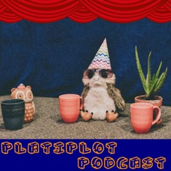 Platiplot Podcast