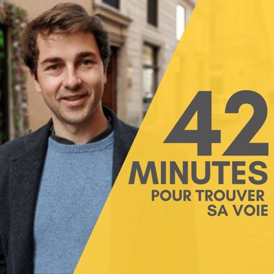 42 minutes pour trouver sa voie 42 minutes pour trouver sa voie