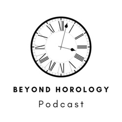 Beyond Horology Podcast