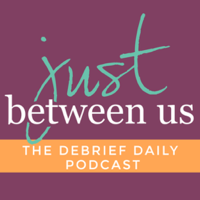 Just Between Us podcast