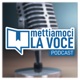 Mettiamoci la Voce