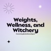 Weights, Wellness, and Witchery  artwork