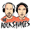 The Rock Savages Podcast - The Rock Savages Podcast