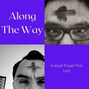 Along the Way: A Jesuit Prayer Pod